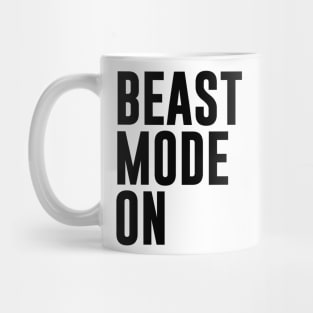 Beast Mode On 1 - Fitness Motivation Minimalist Typography Mug